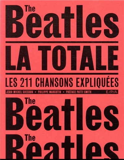 The Beatles : la totale | 9782376712541 | Arts