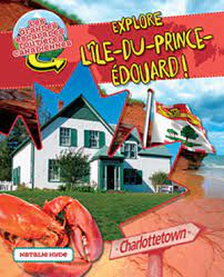 Les grandes escapades routières canadiennes - Explore l'Île-du-Prince-Édouard !  | 9781773087382 | Documentaires