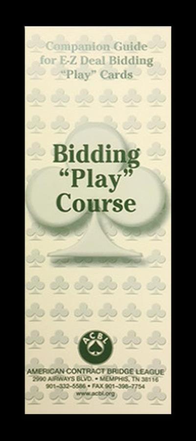 Companion Guide for E-Z Deal Bidding Play Cards - Bidding Play Course | Livre anglophone