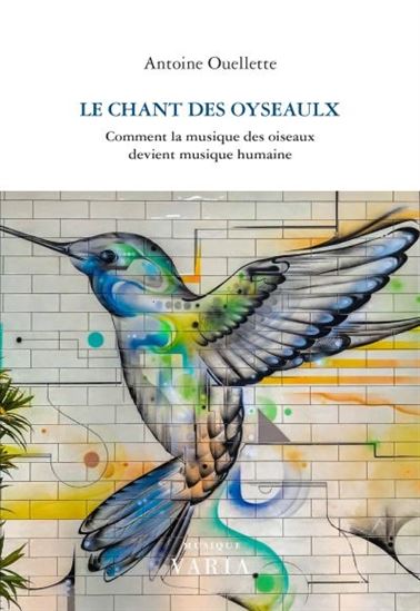 chant des oyseaulx (Le) | 9782896061501 | Arts