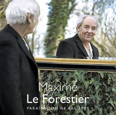 Maxime Le Forestier - Paraître ou ne pas être | CD de musique