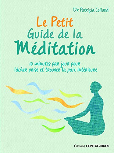 petit guide de la méditation (Le) | 9782849335048 | Santé