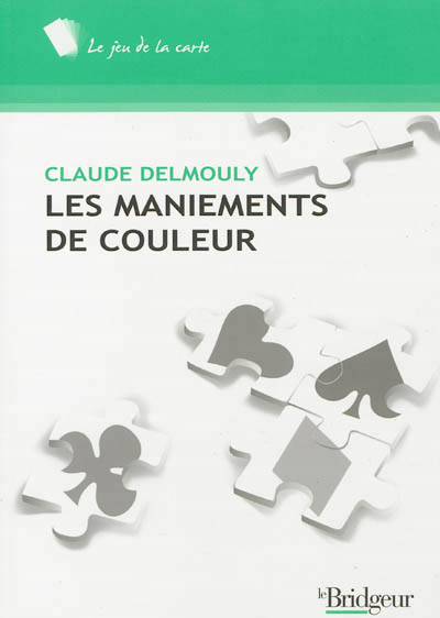 maniements de couleurs (Les) | Livre francophone