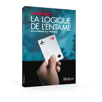 Logique de l'entame (La) | Livre francophone