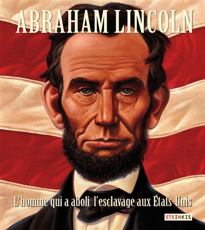 Abraham Lincoln | 9791090090668 | Documentaires