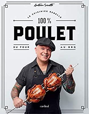 Cuisinier rebelle: 100% poulet du four au bbq  | 9782924646892 | Cuisine