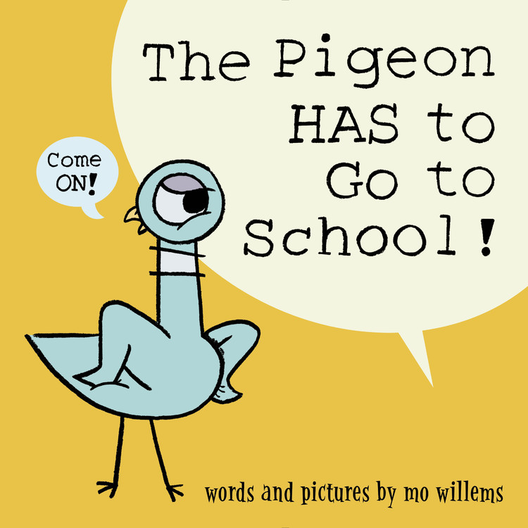 The Pigeon HAS to Go to School! | Willems, Mo