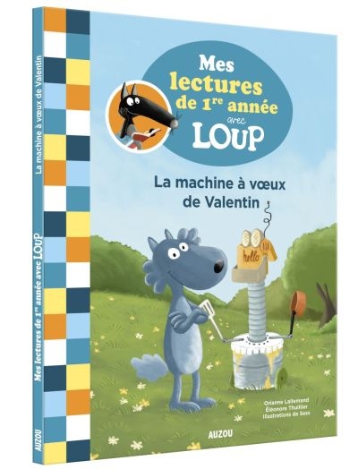 Mes lectures de 1ère année avec Loup - La machine à voeux de Valentin  | 9782733887356 | Premières lectures