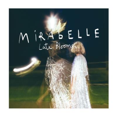 Mirabelle - Late Bloomer | Anglophone