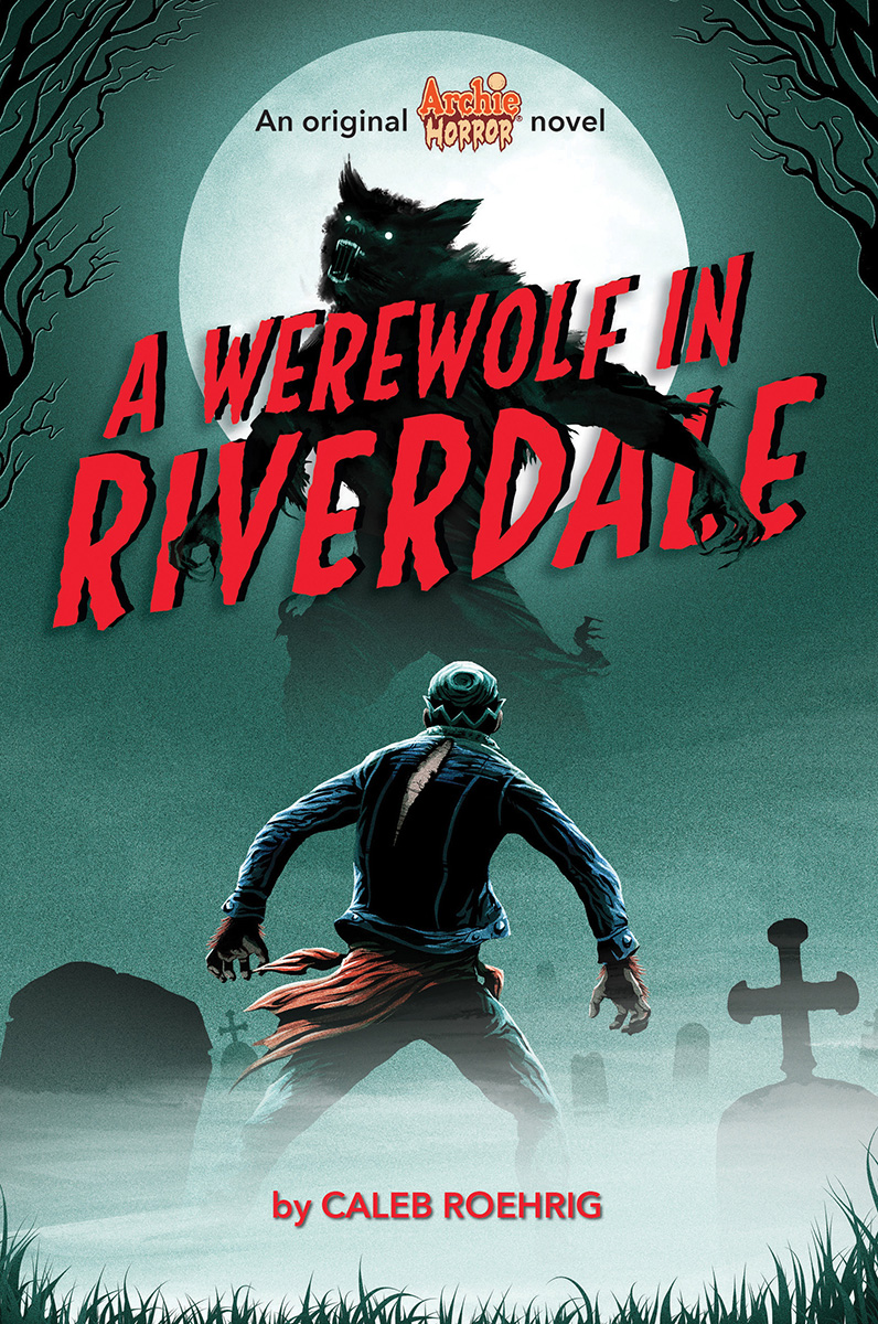 Archie horror T.01 - A Werewolf in Riverdale | Young adult