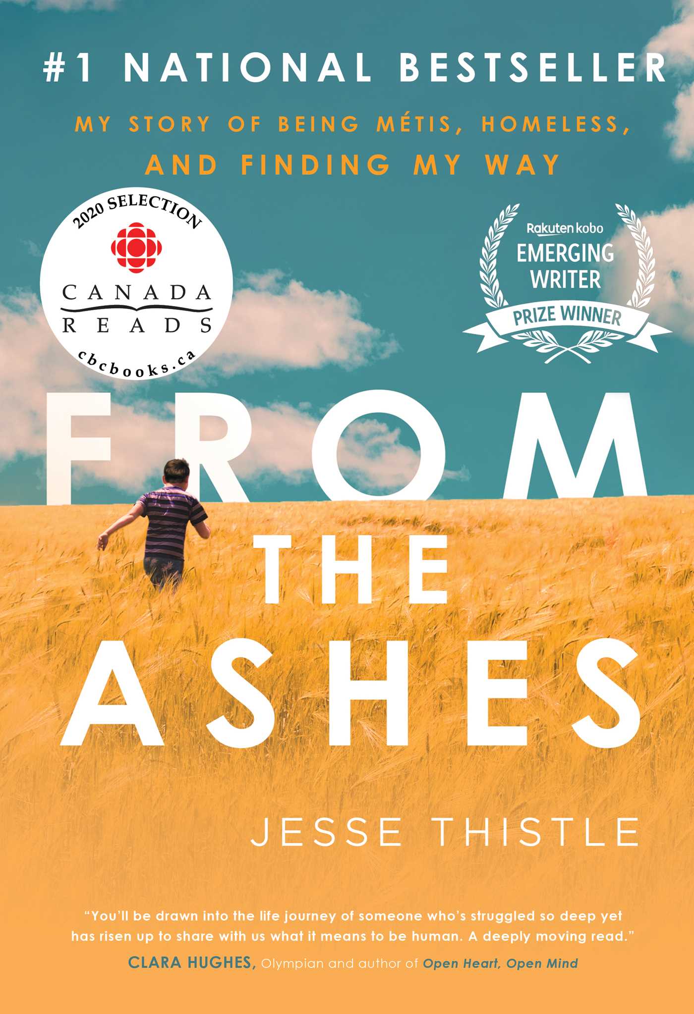 From the Ashes : My Story of Being Métis, Homeless, and Finding My Way | Thistle, Jesse