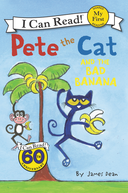 Pete the Cat and the Bad Banana | First reader