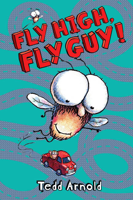 Fly Guy T.05 - Fly High, Fly Guy! | First reader