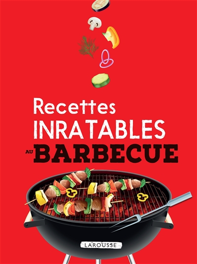 Recettes inratables au barbecue | 9782035987457 | Cuisine