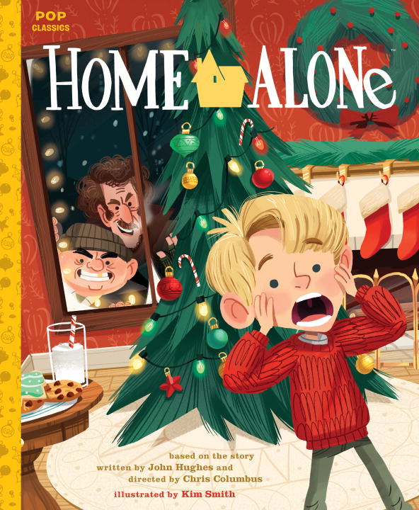 Home Alone : The Classic Illustrated Storybook | Smith, Kim