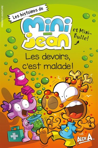 Mini Jean - Les devoirs, c'est malade!  | 9782897518271 | Romans 6 à 8 ans