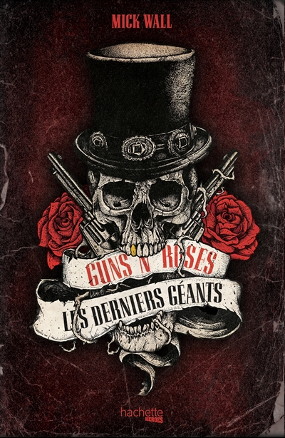 Guns N' Roses : les derniers des géants | 9782017094050 | Arts