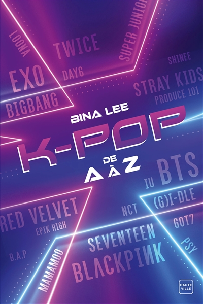 k-pop de A à Z (La) | 9791093835730 | Arts