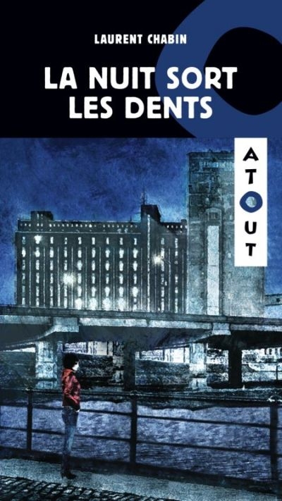 nuit sort les dents (La) | Chabin, Laurent