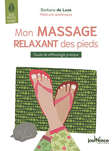 Mon massage relaxant des pieds | 9782889533176 | Santé