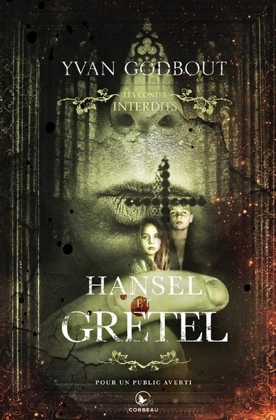 Les contes interdits - Hansel et Gretel | 9782898190667 | Policier