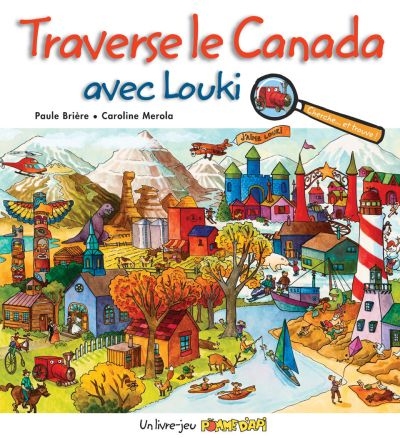 Traverse le Canada avec Louki  | 9782895793366 | Documentaires