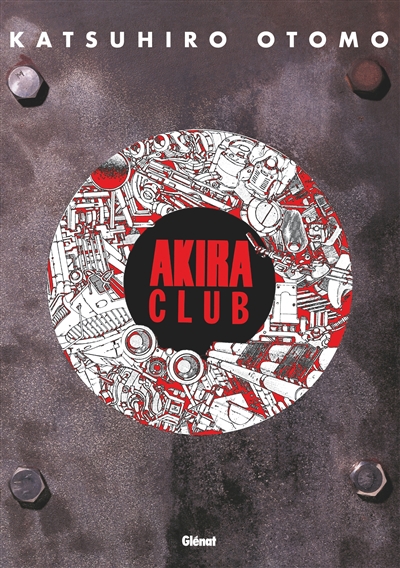 Akira club | 9782344042076 | Arts