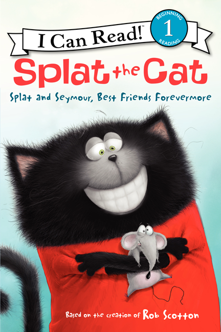 I Can Read Level 1 - Splat the Cat: Splat and Seymour, Best Friends Forevermore | First reader