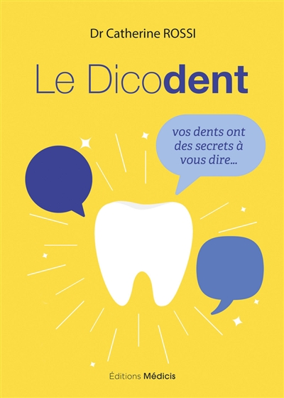 dicodent (Le) | 9782853277280 | Santé