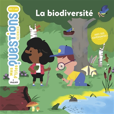 Mes p'tites questions : Science - Biodiversité (La) | 9782408018740 | Documentaires