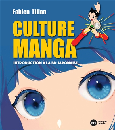 Culture manga : introduction à la BD japonaise  | 9782380941517 | Arts