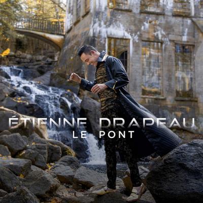 Étienne Drapeau - Le pont | Francophone