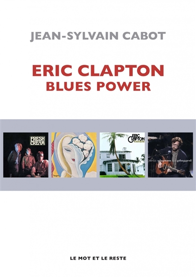Eric Clapton : Blues power | 9782361396770 | Arts