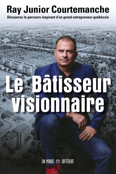 Bâtisseur visionnaire (Le) | 9782924973462 | Administration