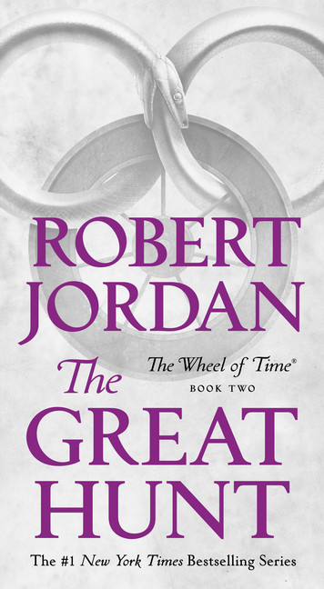 The Wheel of Time T.02 - The Great Hunt | Jordan, Robert