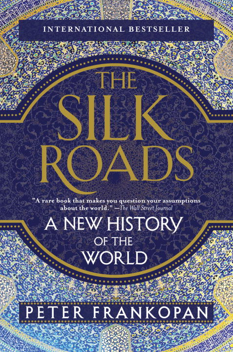 Silk Roads (The) | History & Society