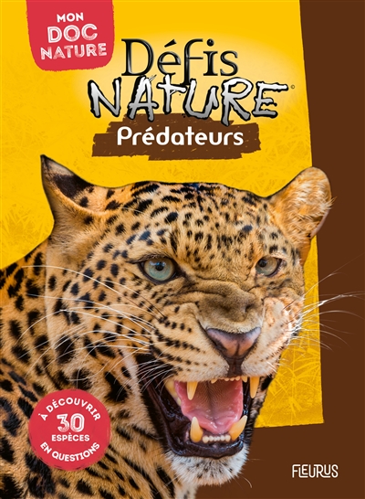 Défis Nature - Prédateurs | 9782215176169 | Documentaires