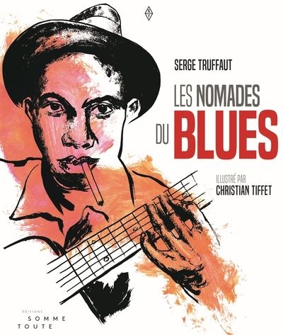 nomades du blues (Les) | 9782897941710 | Arts