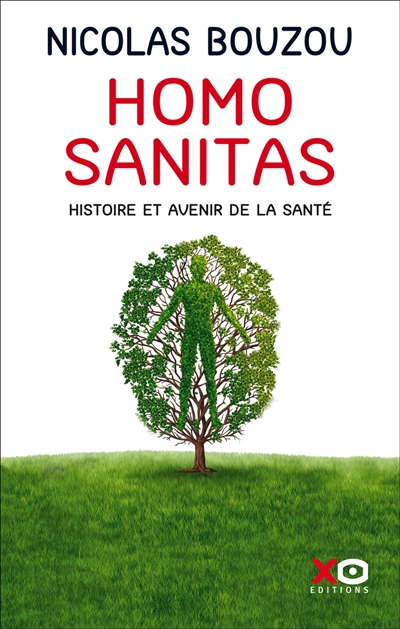 Homo sanitas : histoire et avenir de la santé | 9782374481982 | Santé