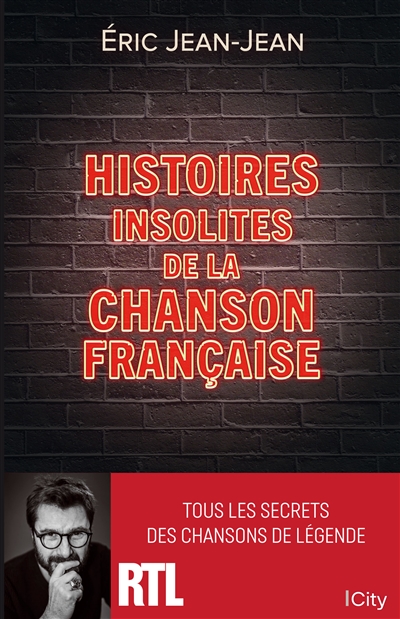 Histoires insolites de la chanson française | 9782824618388 | Arts