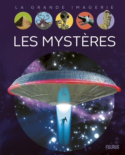 La grande imagerie - Les mystères | 9782215174806 | Documentaires