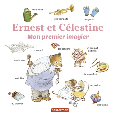 Ernest et Célestine : mon premier imagier | 9782203222243 | Documentaires