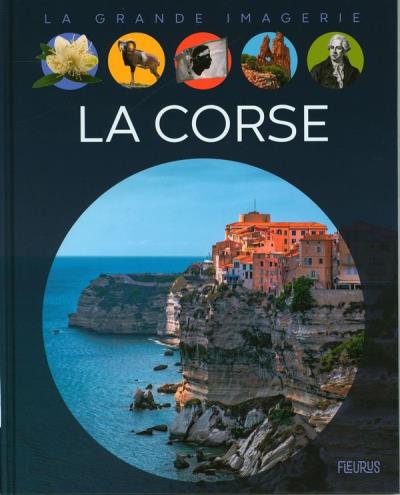 La grande imagerie - La Corse | 9782215166788 | Documentaires