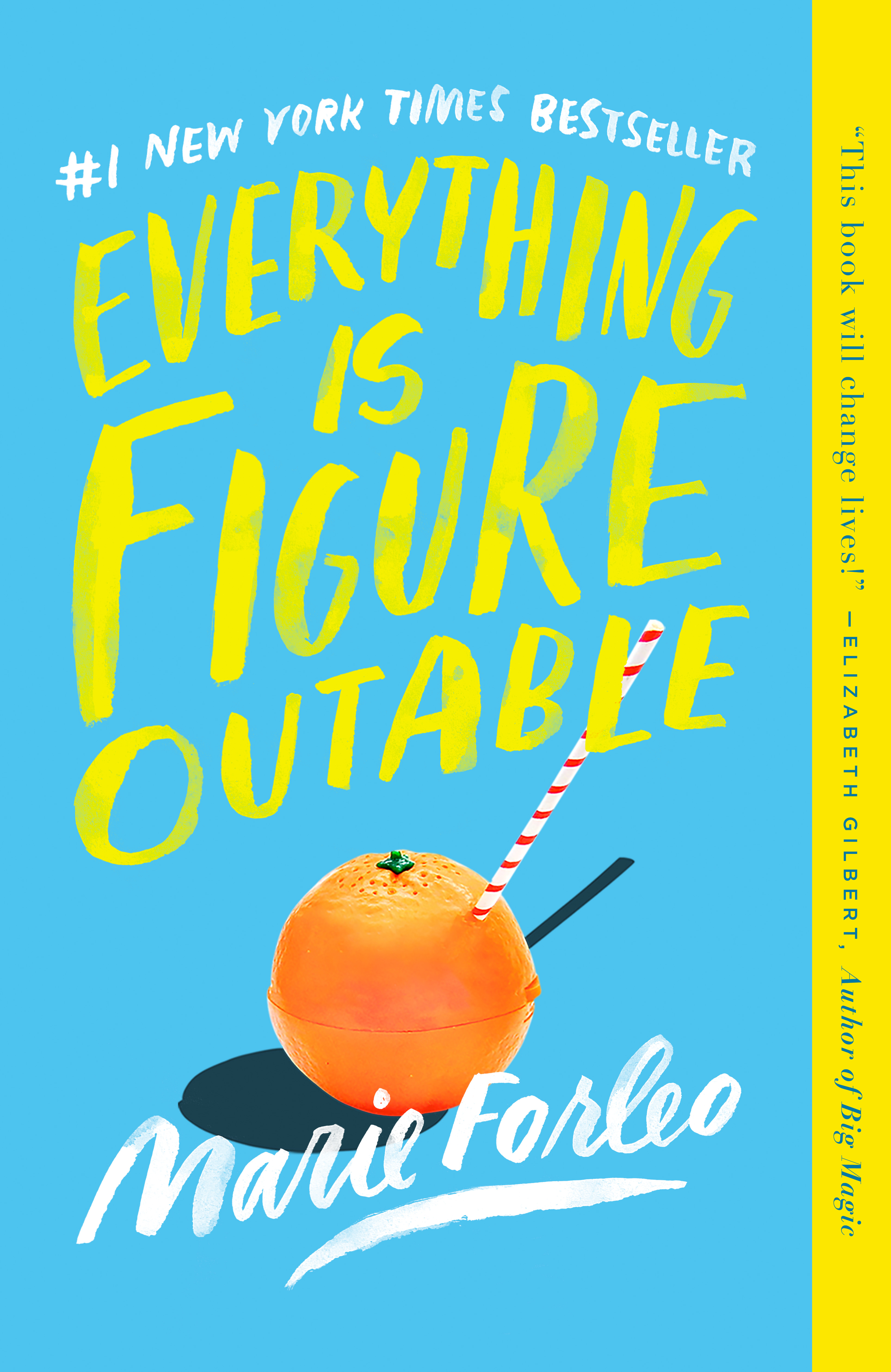 Everything Is Figureoutable | Forleo, Marie