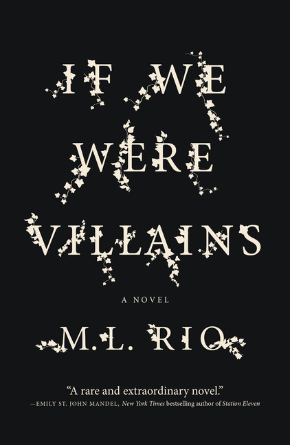 If We Were Villains : A Novel | Novel