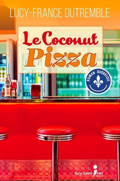 Le Coconut Pizza  | 9782898271199 | Romans édition québécoise
