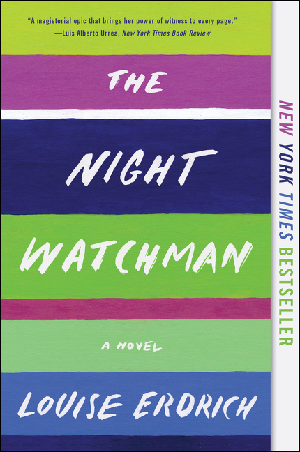 The Night Watchman : A Novel | Novel