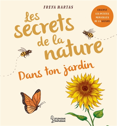 Les secrets de la nature - Dans ton jardin  | 9782036003958 | Documentaires