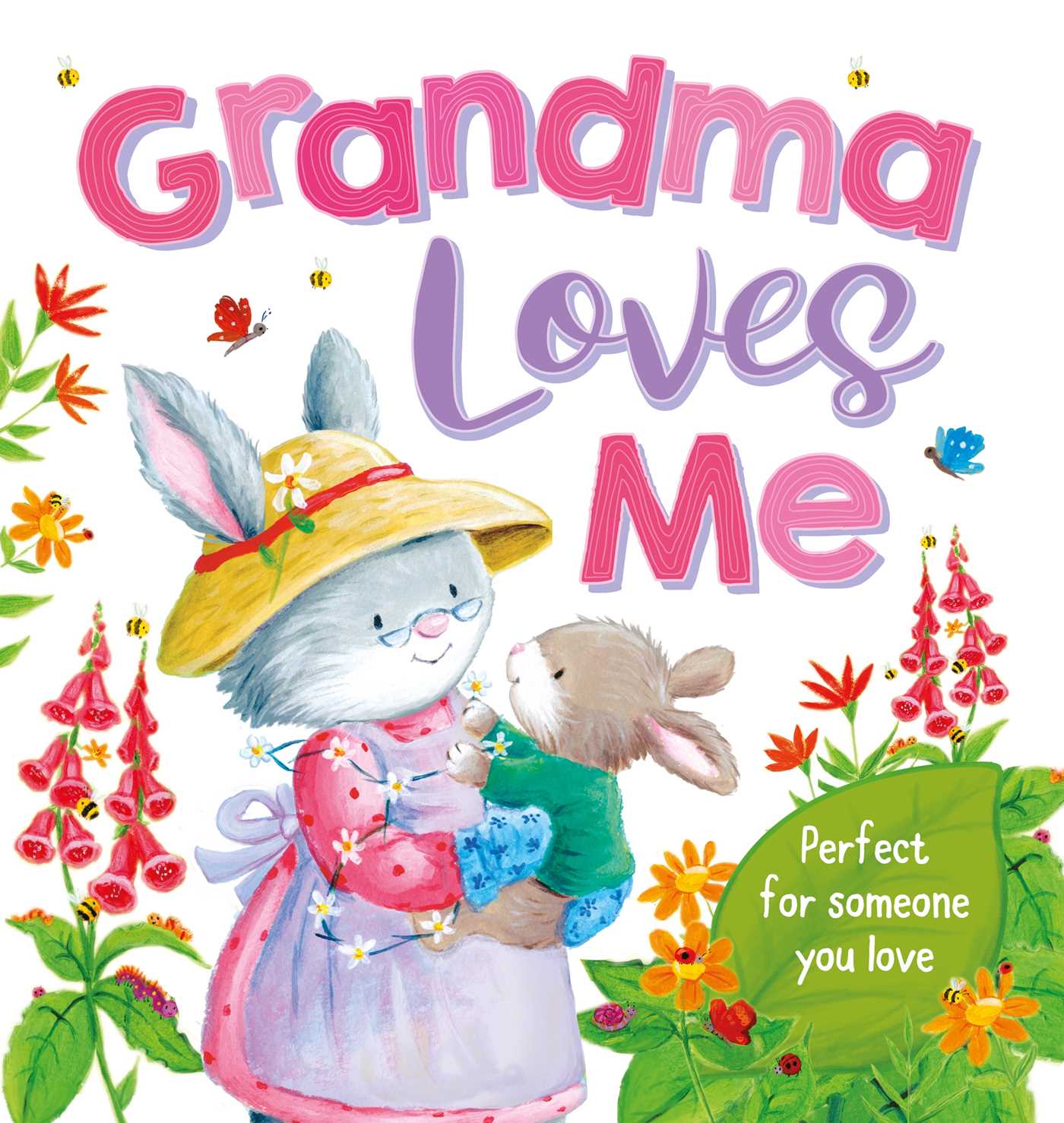 Grandma Loves Me : Padded Board Book | Picture & board books