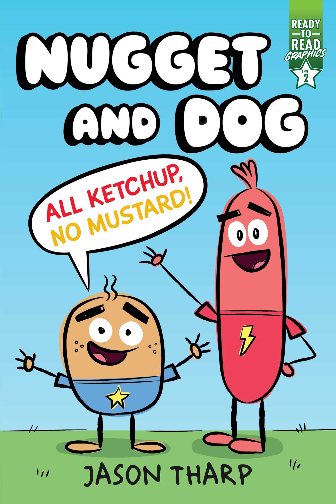 All Ketchup, No Mustard! : Ready-to-Read Graphics Level 2 | First reader